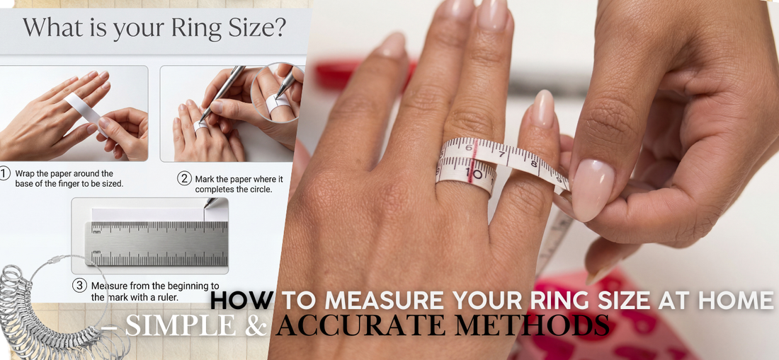 How to Measure Your Ring Size at Home – Simple & Accurate Methods