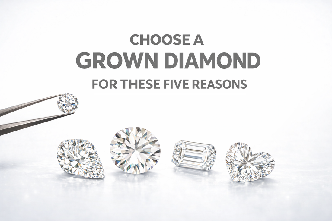 Choose A Lab Grown Diamond For These Five Reasons